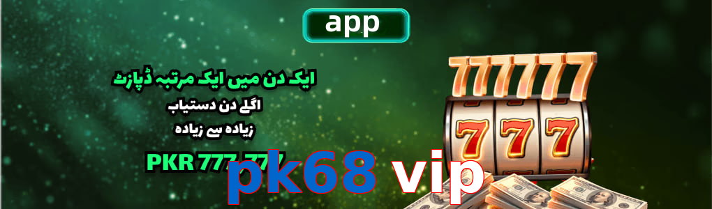 Pk68 vip app